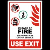 In Case of Fire Elevators Out of Service Sign